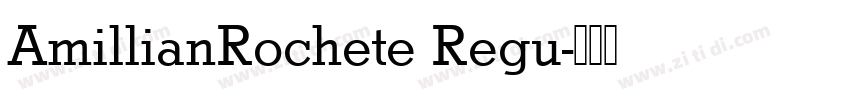AmillianRochete Regu字体转换